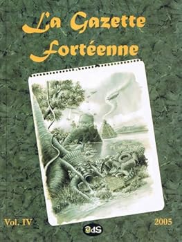 Paperback La Gazette Fortéenne 4 [French] Book