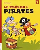Le Trésor Des Pirates 2896511768 Book Cover