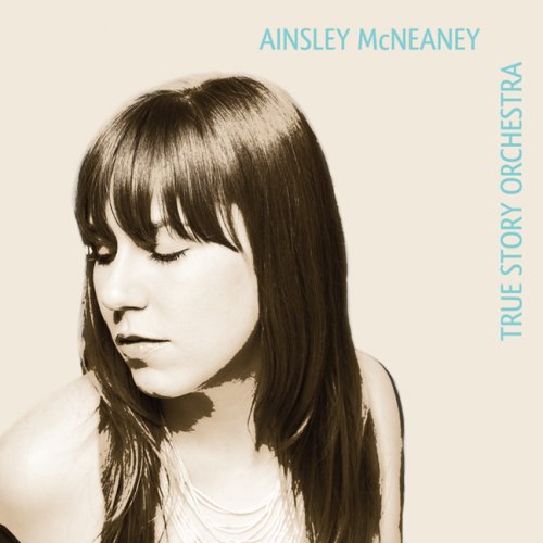 True Story Orchestra [Audio CD] Ainsley McNeaney