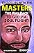 Dialogues with the Masters: The Way Back to God via Soul Flight! (Book 1)