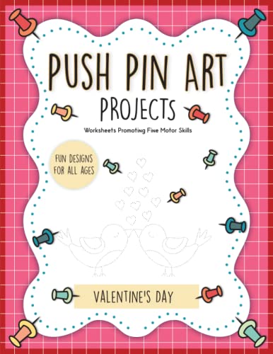 Push Pin Art Projects: Worksheets Promoting Fine Motor Skills: Valentine's Day (Holidays)