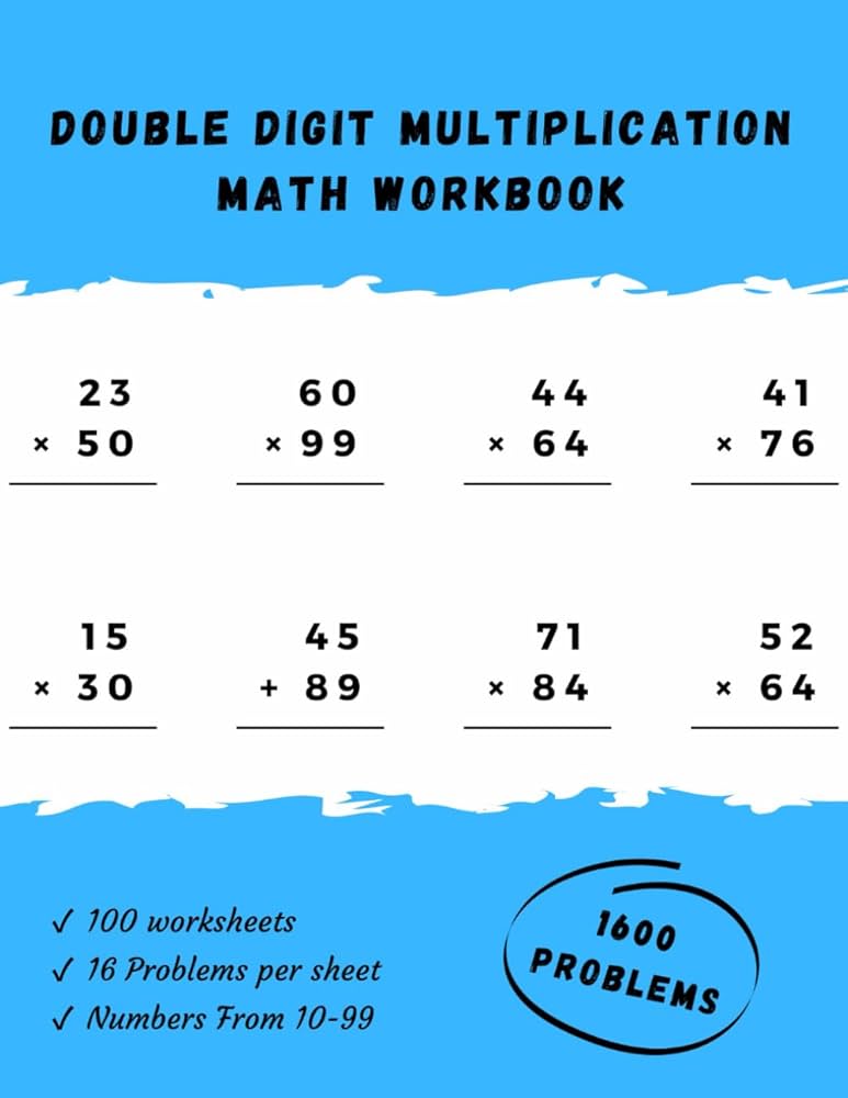 double-digit-multiplication-math-workbook-for-grade-3-5-worksheets-for-math-ages-8-12-math-educate-9798375400464-amazon-com-books for Free Printable 3 Digit By 2 Digit Multiplication Worksheets Double Digit Multiplication Math Workbook for Grade 3 - 5: Worksheets for Math Ages 8 - 12: Math, Educate: 9798375400464: Amazon.com: Books for Free Printable 3 Digit By 2 Digit Multiplication Worksheets