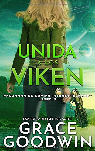 Unida a los Viken (Programa de Novias Interestelares)
