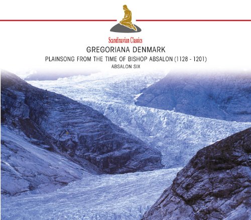 Gregoriana Denmark: Plainsong from the Time of Bishop Absalon