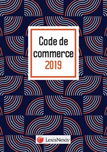 Télécharger Code de commerce 2019 - Wax Livre PDF Gratuit