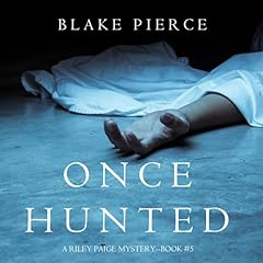 Once Hunted Audiolivro Por Blake Pierce capa