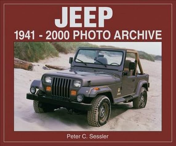 Jeep, 1941-2000 Photo Acrhive: Photo Archive Paperback – Illustrated, 8 May 2000