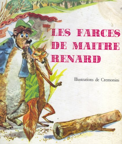 Les farces de maitre renard