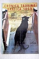 Crónica taurina gráfica 1969 B004WY4YES Book Cover