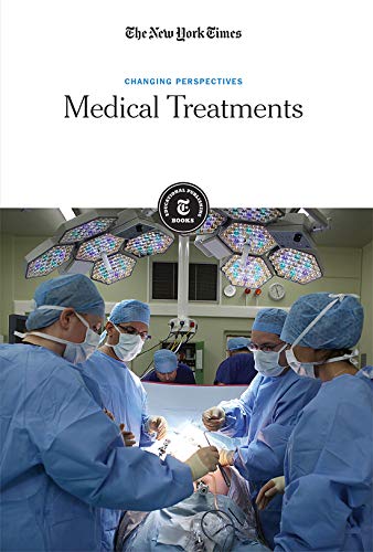 Medical Treatments (Changing Perspectives)