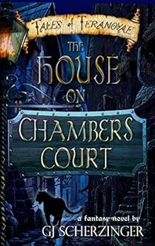 The House on Chambers Court by [GJ Scherzinger]