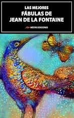 Las mejores fábulas de Jean de La Fontaine (Los Mejores Cuentos de…)