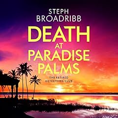 Death at Paradise Palms Audiolibro Por Steph Broadribb arte de portada