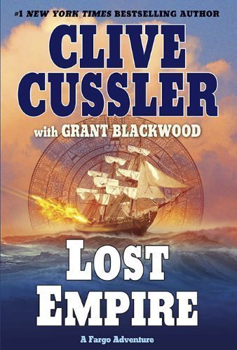 Lost Empire: A Fargo Adventure by Clive Cussler... B00DIKZONC Book Cover