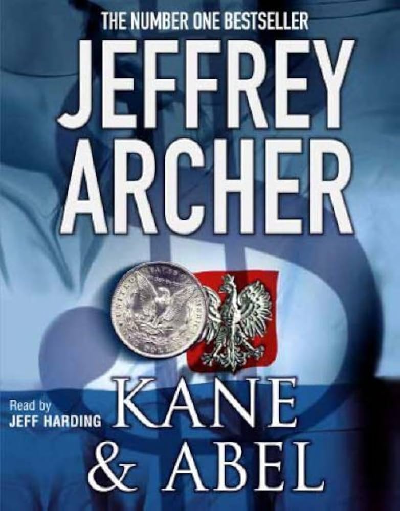 Amazon.co.jp: Kane and Abel : Archer, Jeffrey, Harding, Jeff
