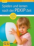 Spielen und lernen nach der PEKiP-Zeit - Anne Pulkkinen