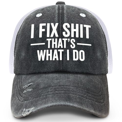 I Fix Shit Thats What I Do Hat Trucker Hat Men Dad Hats Gifts