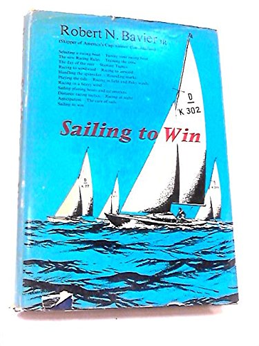 Sailing to Win : Completely Revised, with 24 Ph... B000O61VQ2 Book Cover