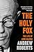 The Holy Fox: The Life of Lord Halifax