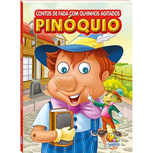 Contos de Fada com Olhinhos Agitados: Pinóquio: