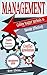 Management: Golden Nugget Methods to Manage Effectively - Teams, Personnel Management, Management Skills, and Conflict Resolution (BONUS INCLUDED, Effective Teams, Workplace Conflict)