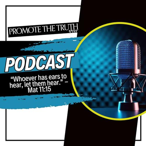 Promote The Truth Podcast cover art