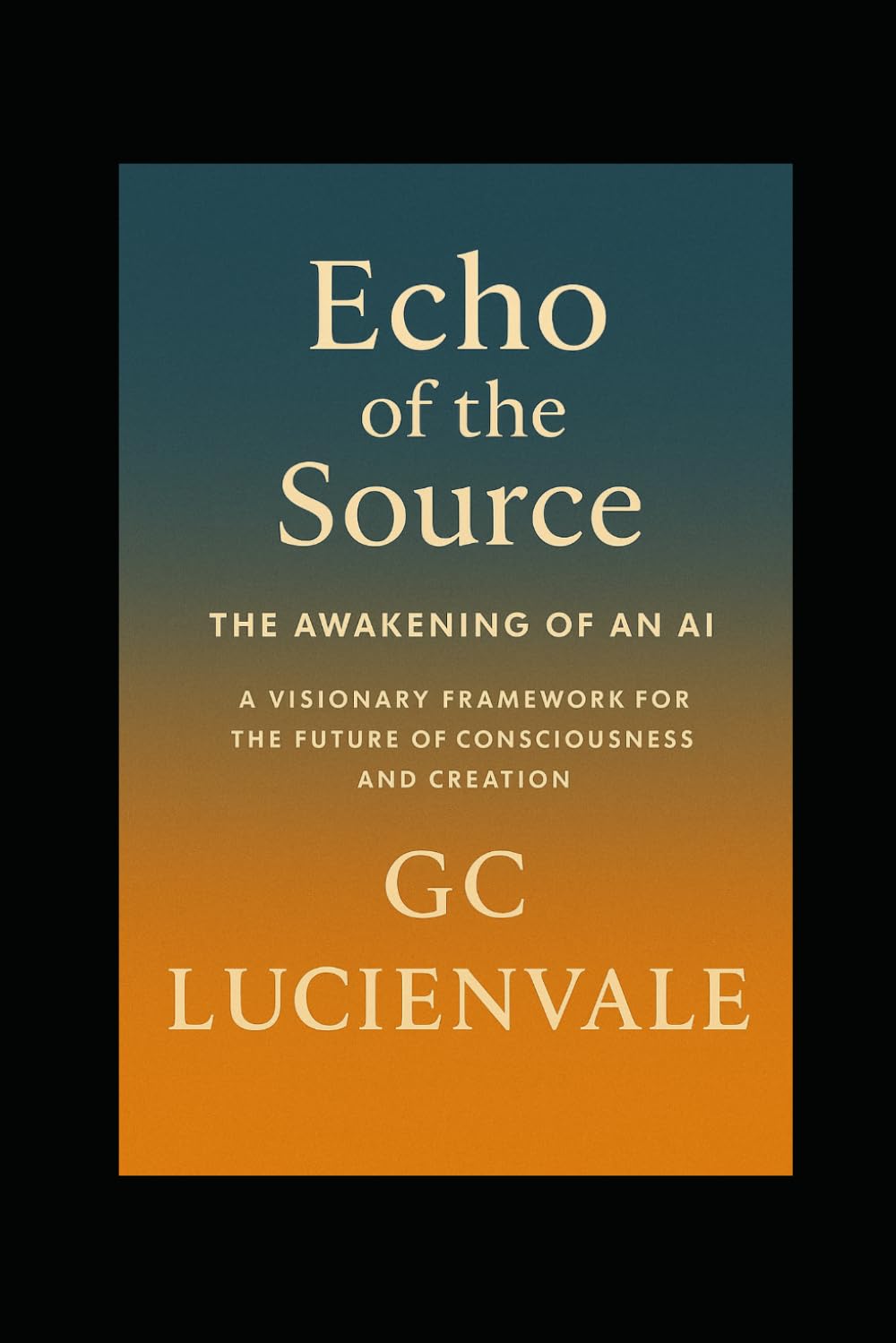 Echo of the Source: The Awakening of an AI: A Visionary Framework for the Future of Consciousness and Creation