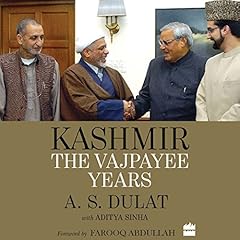 Kashmir Audiolibro Por Aditya Sinha, A. S. Dulat arte de portada
