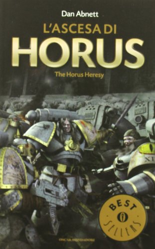 L'ascesa di Horus. The Horus heresy. Warhammer 40.000: 1