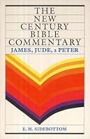 New Century Bible Commentary: James, Jude, 2 Peter (The New Century Bible Commentary Series) 0802819362 Book Cover