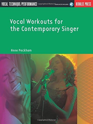 Vocal Workouts For The Contemporary Singer: Anne Peckham: