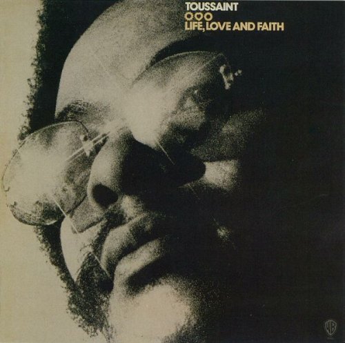 TOUSSAINT ALLEN TOUSSAINT - Life Love And Faith - Disque CD