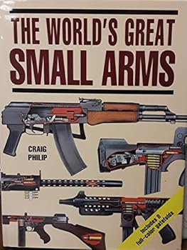 Hardcover The World's Great Small Arms Book