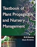 Textbook of Plant Propagation and Nursery Management