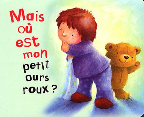 MAIS OU EST MON PETIT OURS ROUX ? Parragon