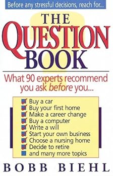 Paperback The Question Book: What 90 Experts Recommend You Ask Before You Book