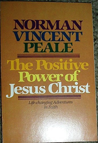 The Positive Power of Jesus Christ by Norman Vi... B01K3H3CZO Book Cover