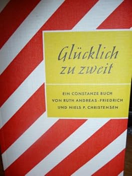 Hardcover Glucklich zu zweit Book