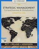 Strategic Management: Concepts and Cases: Competitiveness and Globalization (MindTap Course List)
