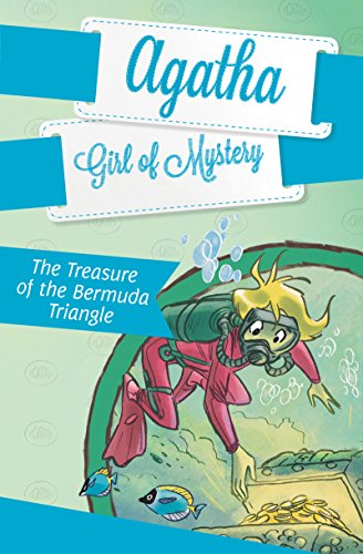 The Treasure of the Bermuda Triangle #6 (Agatha: Girl of Mystery)