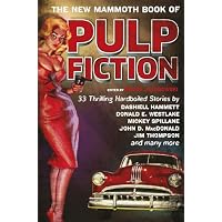 The New Mammoth Book Of Pulp Fiction