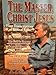 The Master, Christ Jesus, Four Transcriptions of Biblical Talks