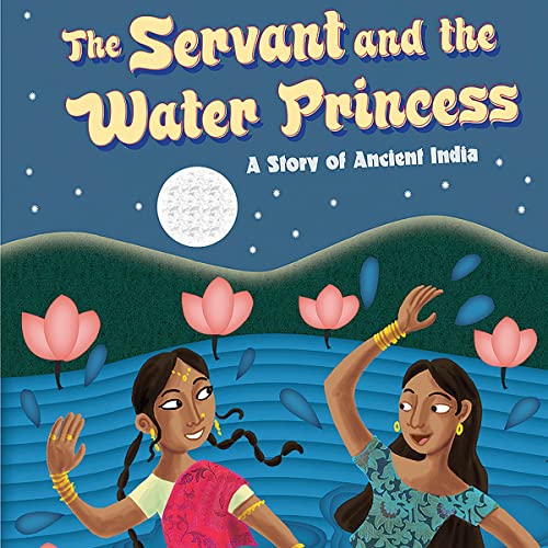 The Servant and the Water Princess by Jessica Gunderson, Caroline Hu episode artwork