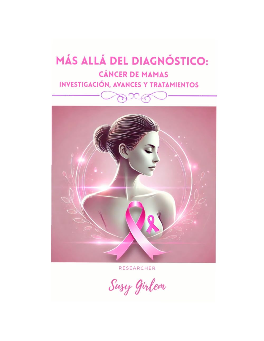 CÁNCER DE MAMAS: INVESTIGACIÓN, AVANCES Y TRATAMIENTOS
