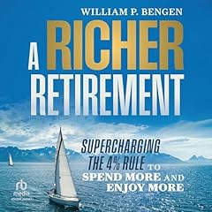 A Richer Retirement Audiolibro Por William P. Bengen arte de portada