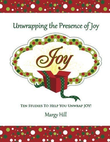 Unwrapping the Presence of Joy: 10 Studies…