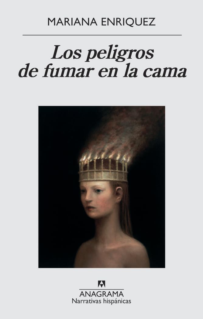 Los peligros de fumar en la cama: 580 (Narrativas hispánicas)