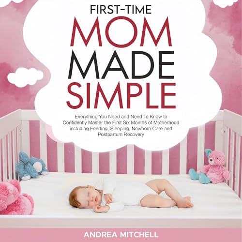 First-Time Mom Made Simple | Andrea Mitchell episode artwork