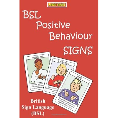 BSL Positive Behaviour Signs