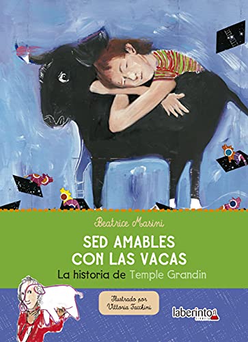 Sed amables con las vacas (Mujeres de ciencia)